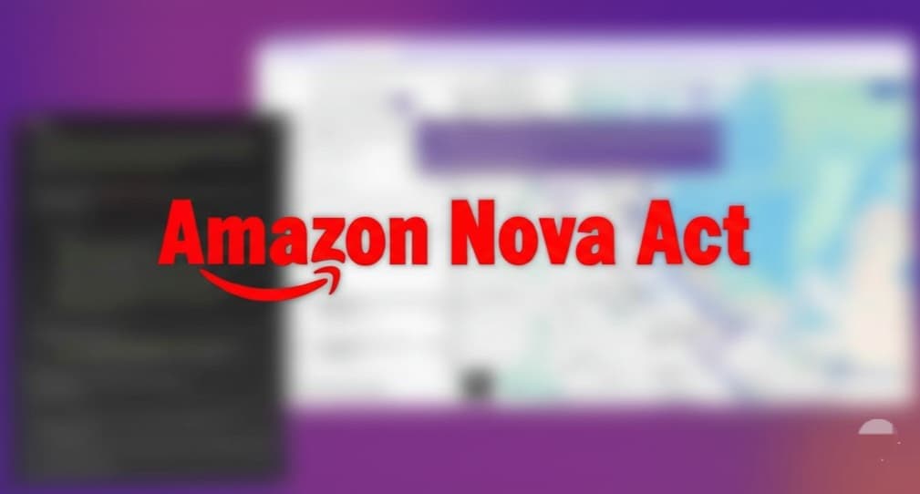 Red "Amazon Nova Act" text with Amazon logo over a blurred web browser interface.