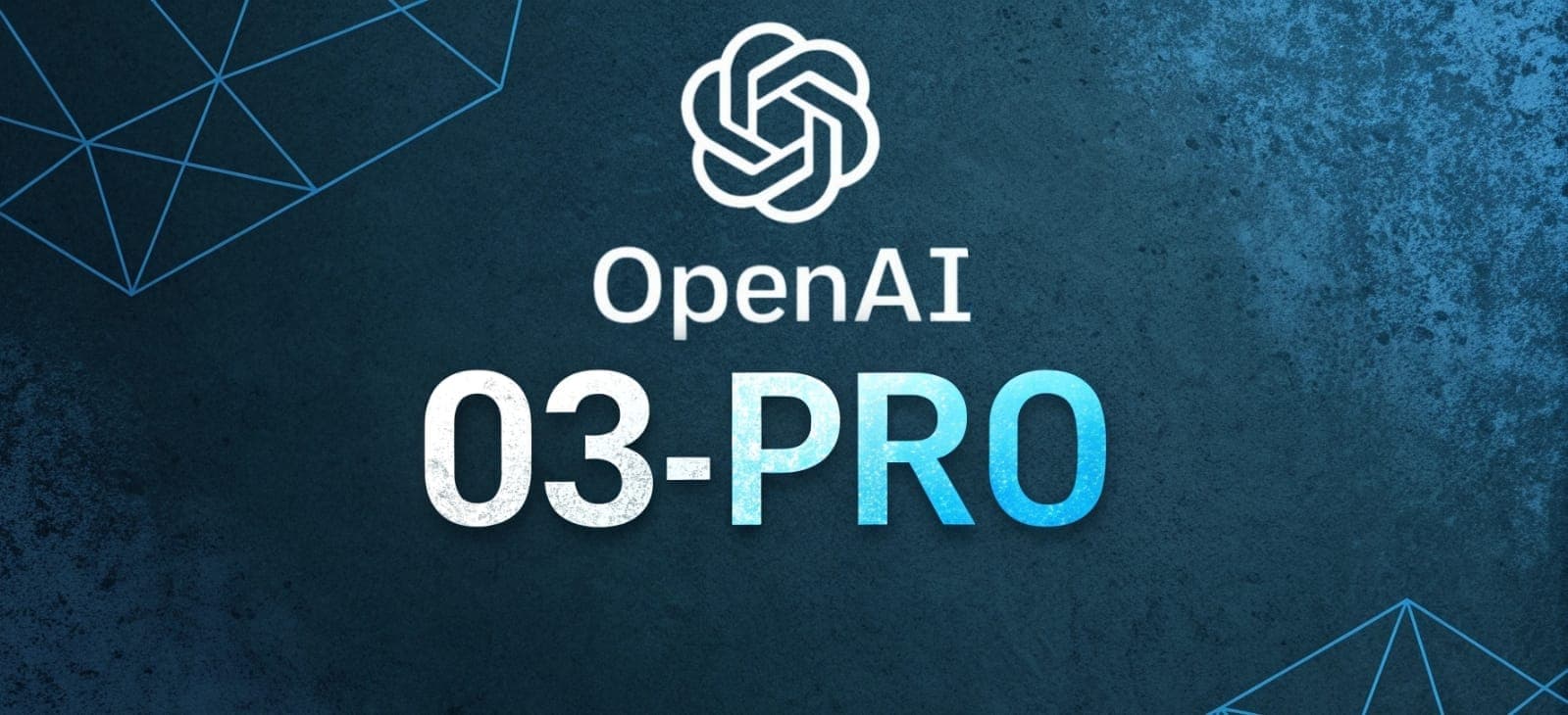 شعار OpenAI مع كتابة o3-pro باللونين الأبيض والأزرق الفاتح على خلفية زرقاء داكنة بتصميم جرافيكي يمثل إعلان إطلاق نموذج الذكاء الاصطناعي o3-pro.