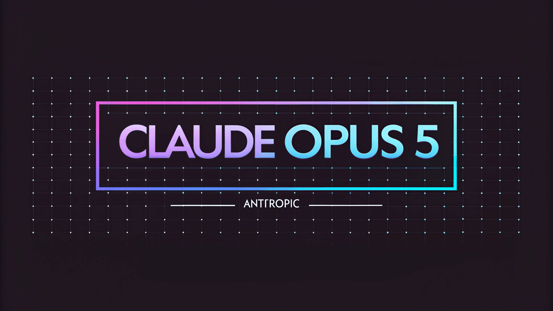 شعار نموذج الذكاء الاصطناعي كلاود أوبس 5 (Claude Opus 5) من شركة أنثروبيك داخل إطار نيون مضيء باللونين الوردي والأزرق على خلفية رقمية شبكية داكنة.