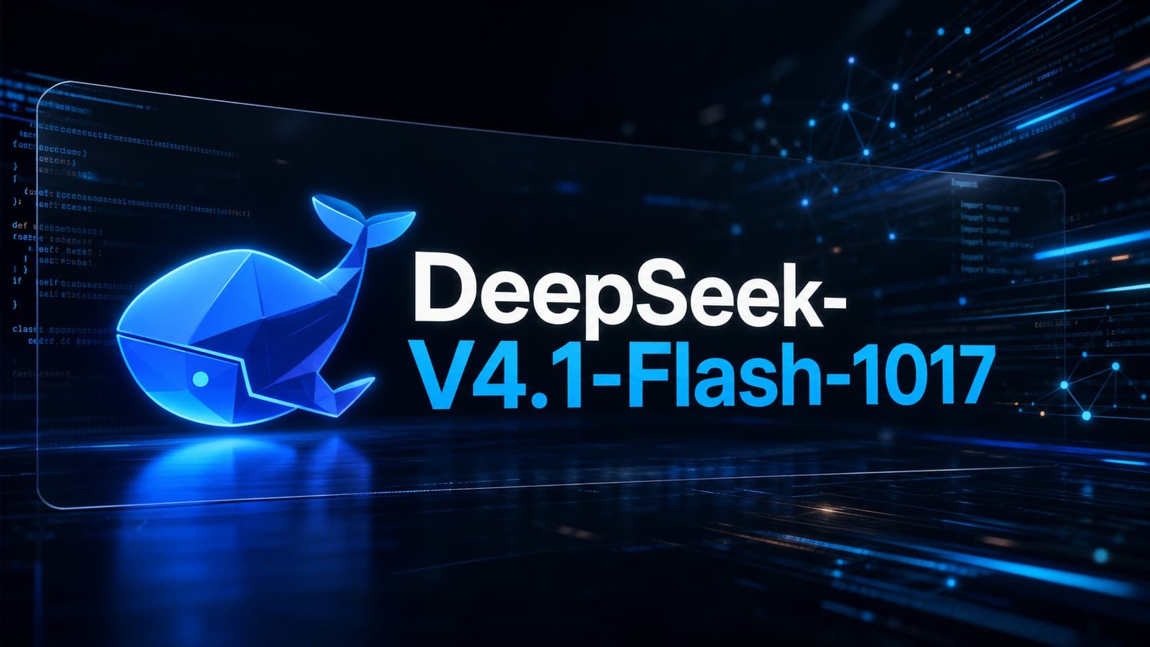 Glowing DeepSeek whale logo alongside DeepSeek-V4.1-Flash-1017 text on a futuristic cybernetic code terminal background
