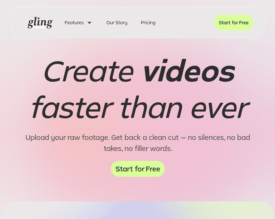 Gling AI video editor homepage interface with the headline Create videos faster than ever for cutting raw footage