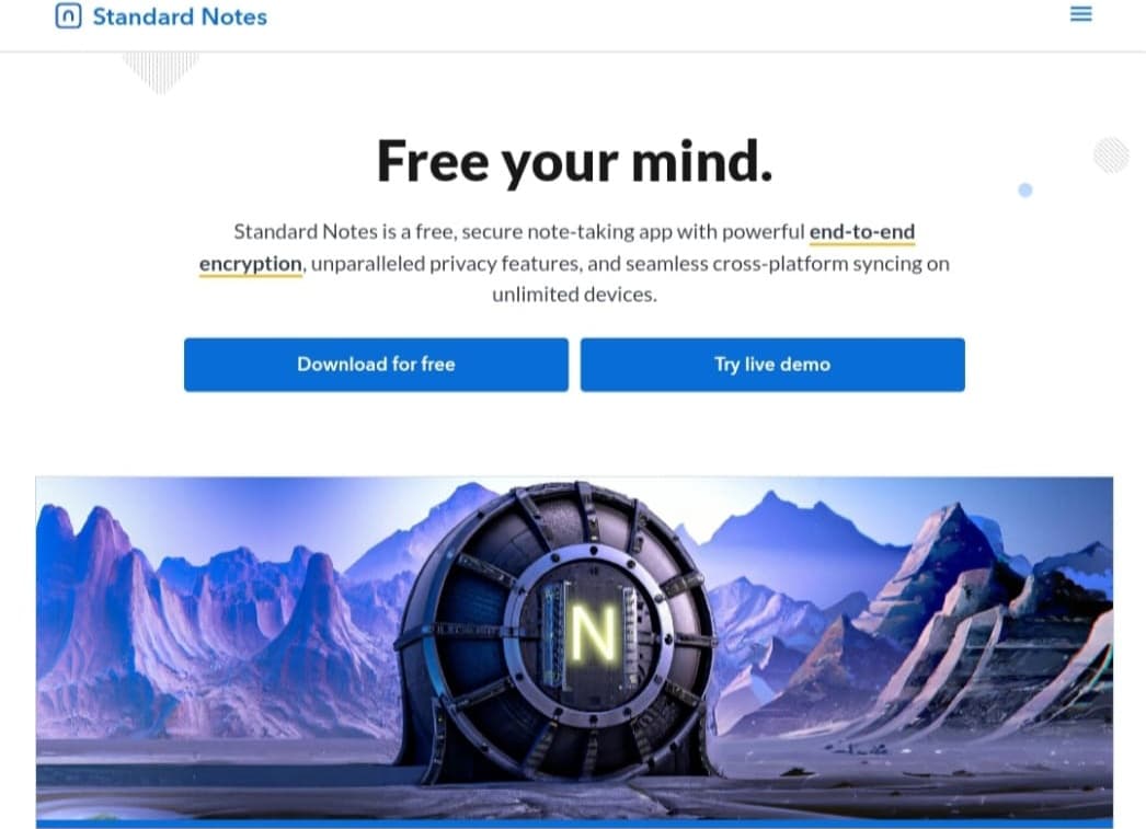 الصفحة الرئيسية لتطبيق Standard Notes لتدوين الملاحظات الآمنة لقطة شاشة للصفحة الرئيسية لموقع Standard Notes، تعرض الشعار، العنوان الرئيسي "Free your mind."، ووصفًا للتطبيق كأداة آمنة لتدوين الملاحظات مع تشفير end-to-end. كما تظهر أزرار "Download for free" و "Try live demo" ورسم توضيحي فني لقبو بيانات مستقبلي في منظر طبيعي جبلي.